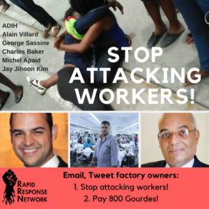 Stop Attacking Workers! Email, Tweet, What's App Factory Owners.